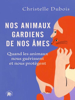 cover image of Nos animaux gardiens de nos âmes